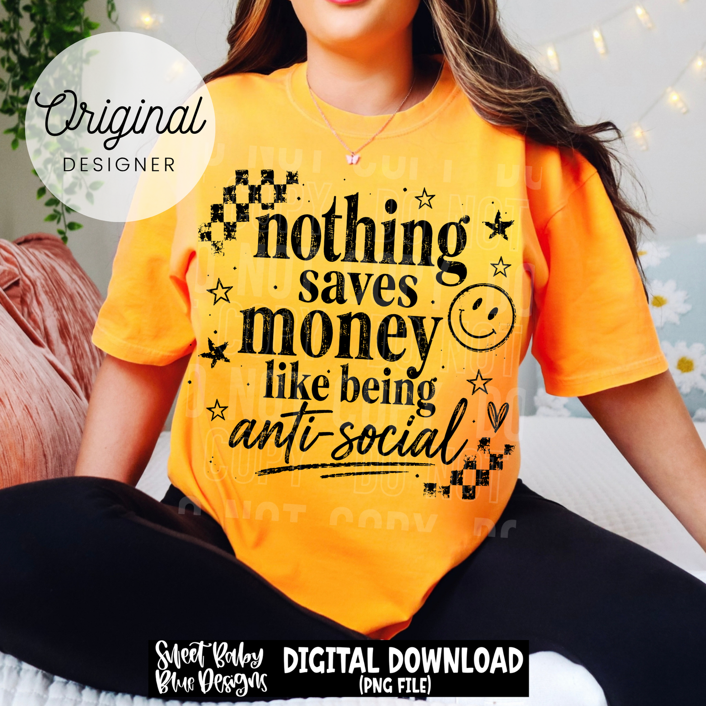 Nothing Saves Money Anti-Social  - BLACK and WHITE fonts - 2026 - PNG file- Digital Download