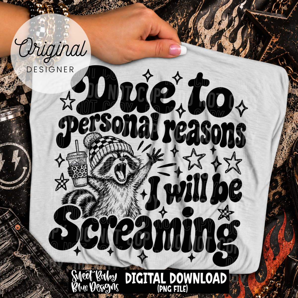 Due To Personal Reasons -  2026 - PNG file- Digital Download
