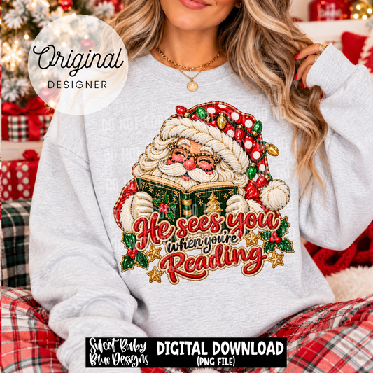 He Sees You When You're Reading - Christmas - 2026 - PNG file- Digital Download