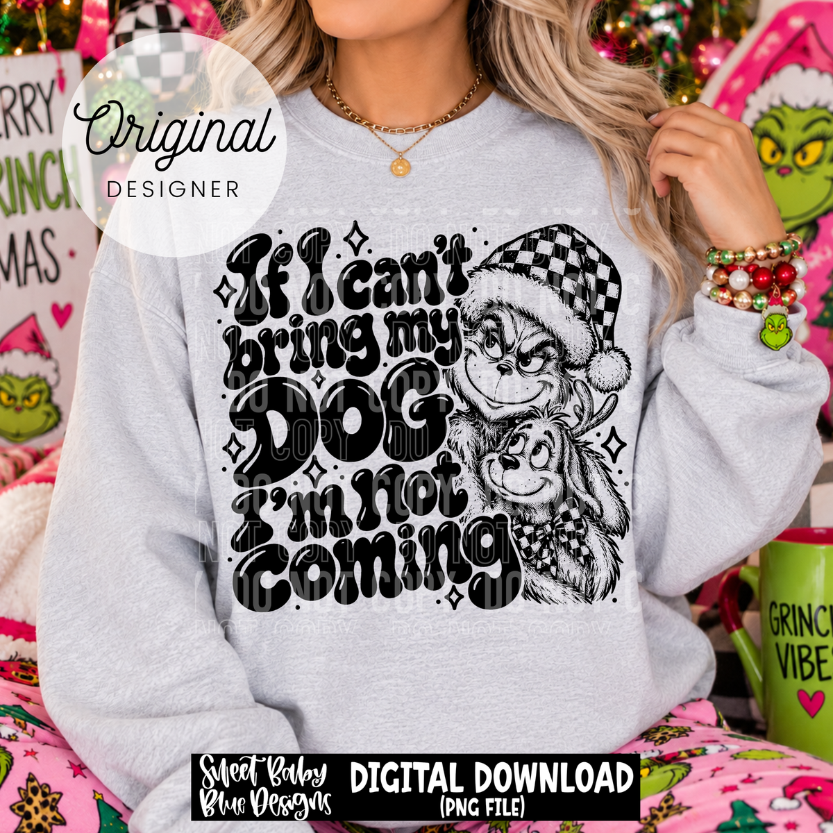 If I Can't Bring My Dog - Christmas - 2026 - PNG file- Digital Download