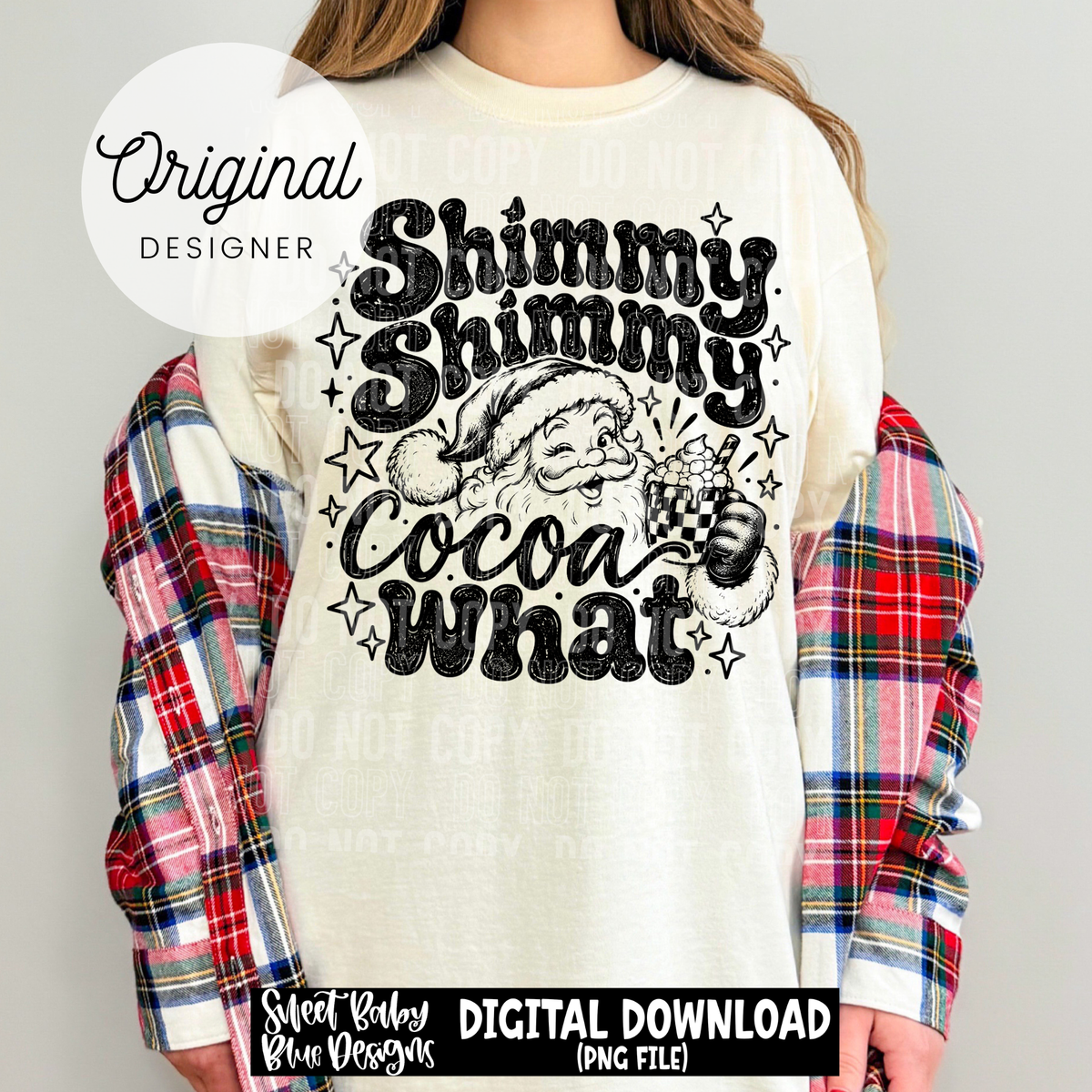 Shimmy Shimmy Cocoa What - Christmas - 2026 - PNG file- Digital Download