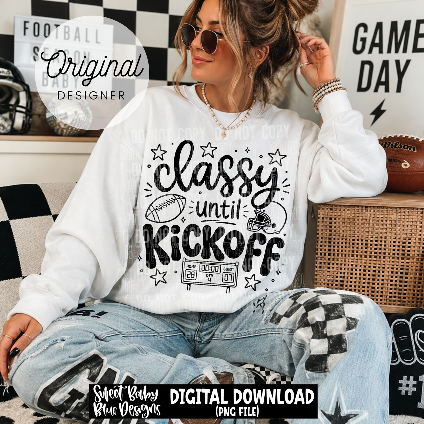 Classy Until Kickoff- Football- 2026 - PNG file- Digital Download