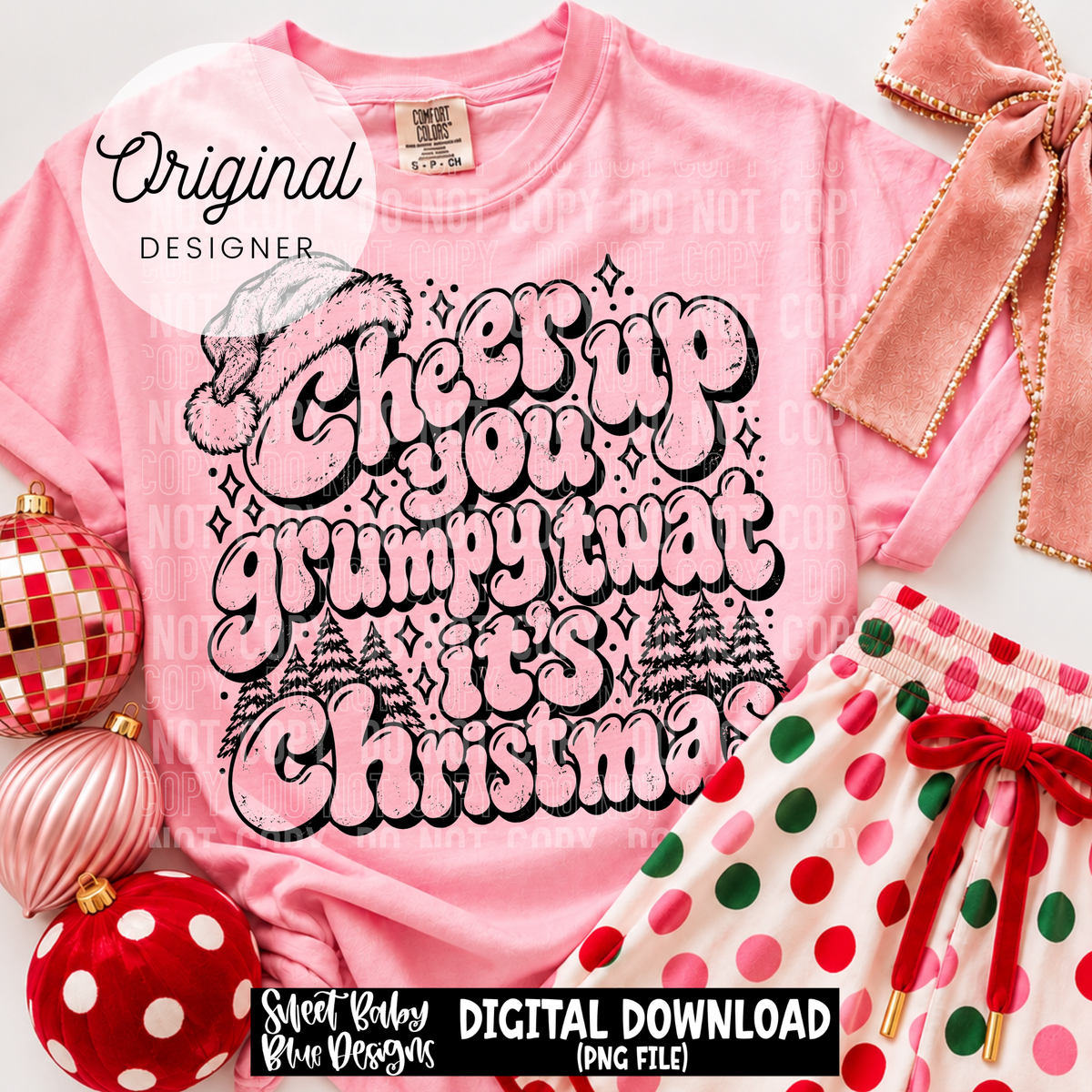 Cheer Up You Grumpy - Christmas - 2026 - PNG file- Digital Download