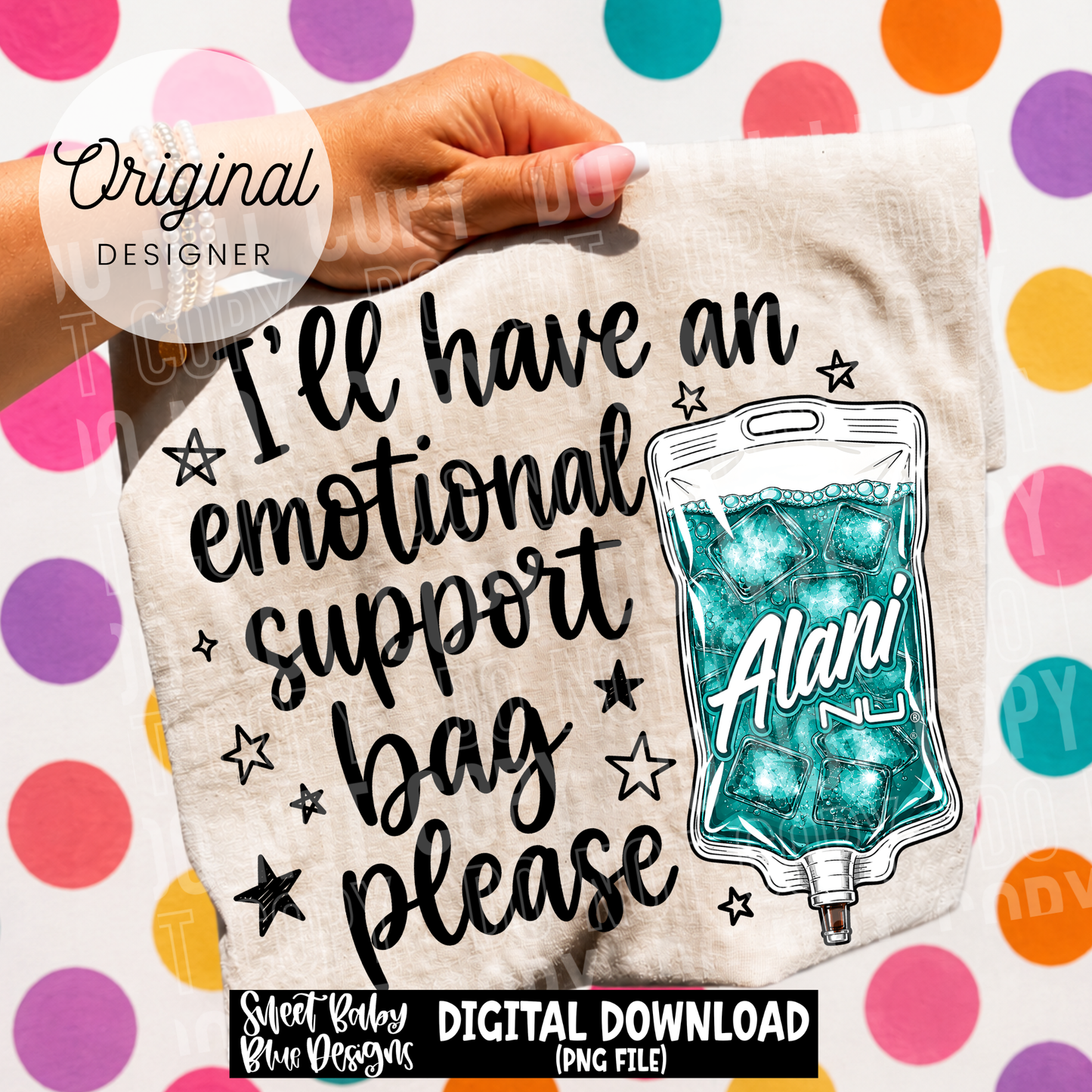 Emotional Support Bag A - 2026 - PNG file- Digital Download