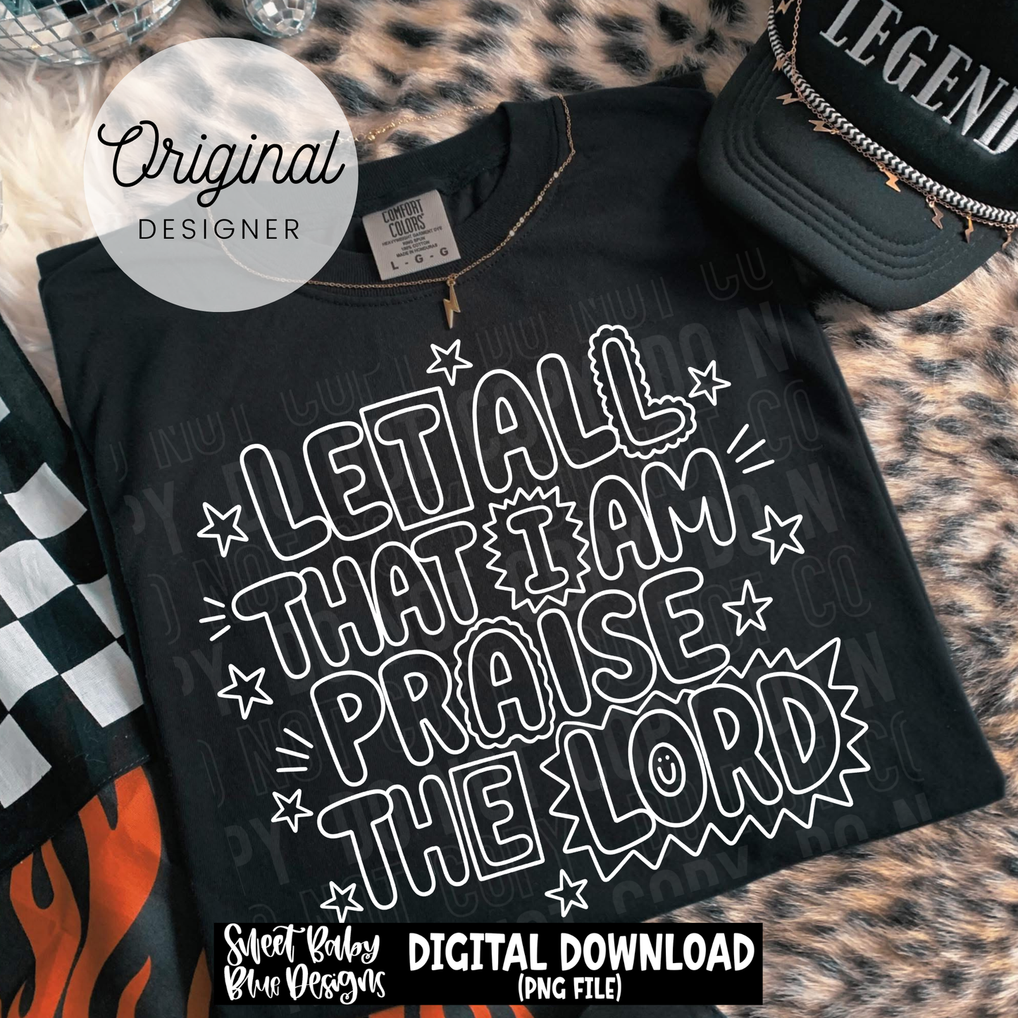 Let All That I Am Praise The Lord- Doodle - 2026 - PNG file- Digital Download