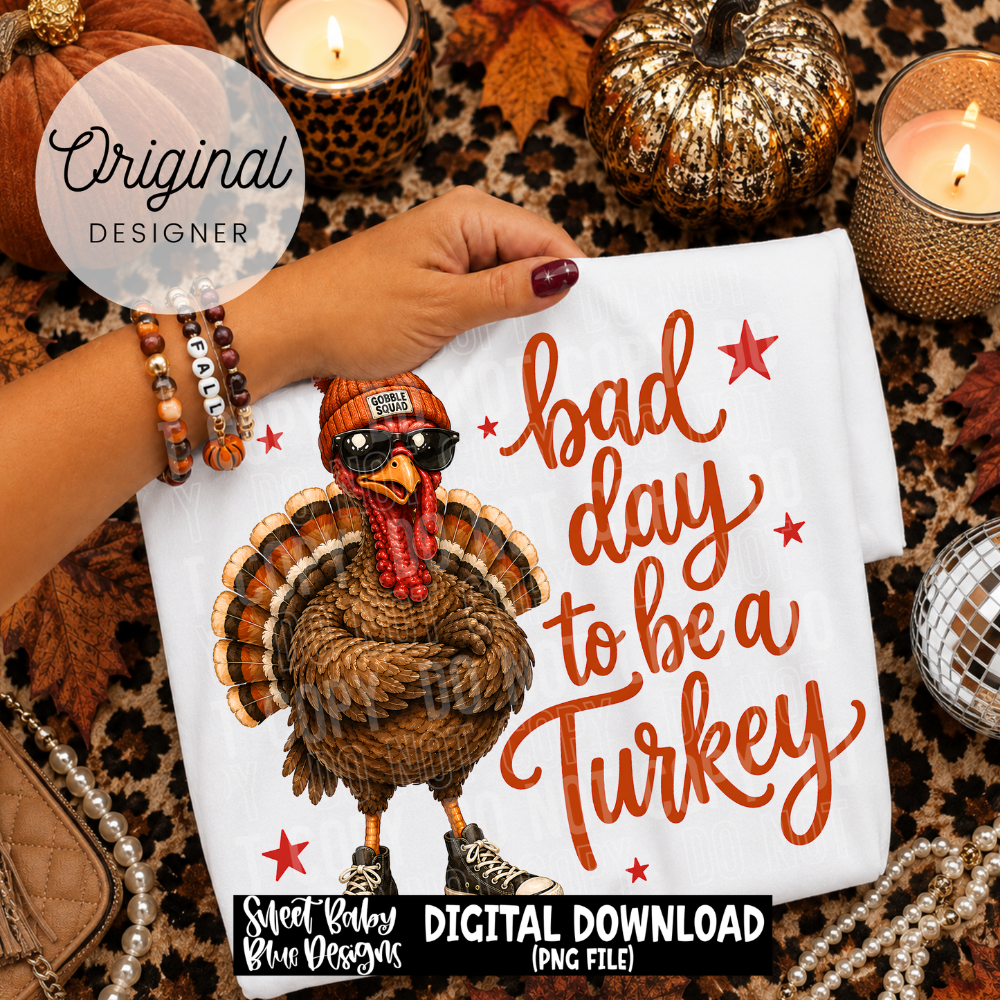 Bad Day To Be a Turkey - Fall - 2026 - PNG file- Digital Download