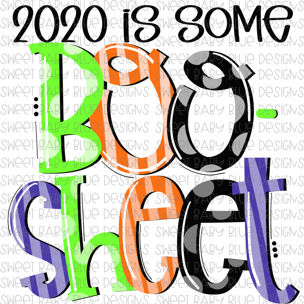 2020 is some boo sheet- Halloween- PNG file- Digital Download