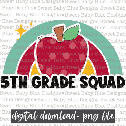 5th grade squad- Rainbow- School- 2021- PNG file- Digital Download