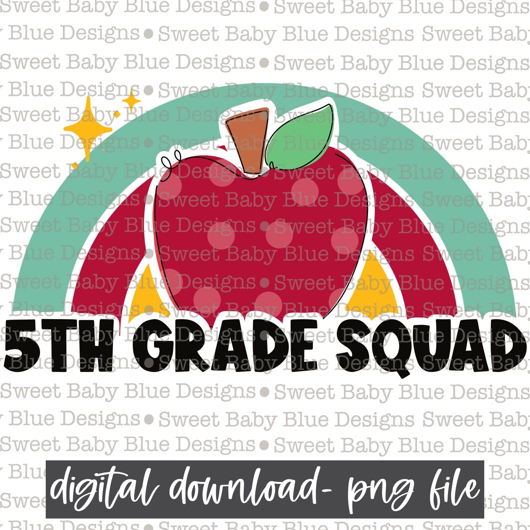 5th grade squad- Rainbow- School- 2021- PNG file- Digital Download