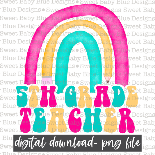 5th grade teacher- School- 2021 - PNG file- Digital Download