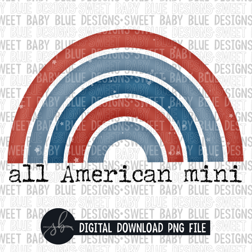 All American mini- 4th of July- Summer- 2022 - PNG file- Digital Download