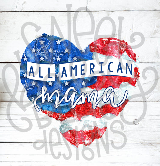 All American mama- PNG file- Digital Download