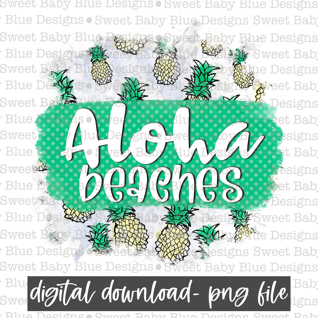 Aloha beaches- Summer- 2021- PNG file- Digital Download
