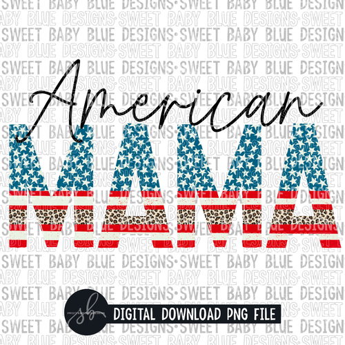American mama- 4th Letters- Summer- 4th of July- 2022- PNG file- Digital Download
