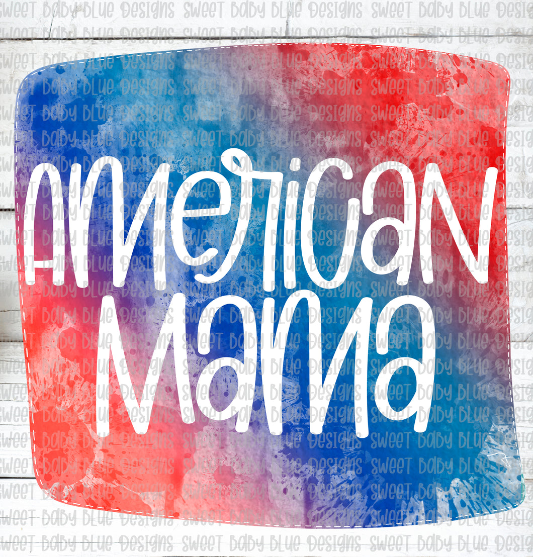 American Mama- PNG file- Digital Download