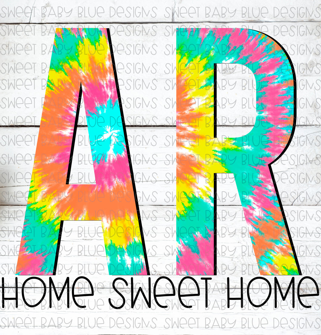 Arkansas- AR- Home Sweet Home- Tie Dye- PNG file- Digital Download