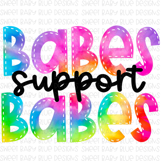 Babes support babes- PNG file- Digital Download