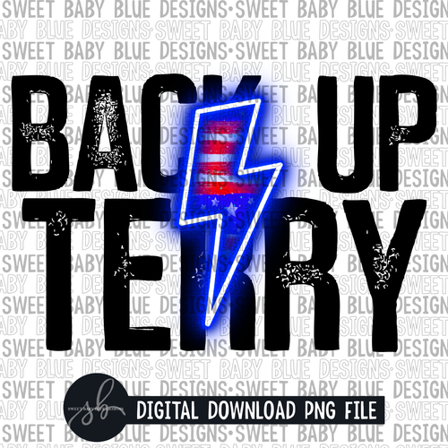 Back up Terry- Summer- 4th of July - 2022 - PNG file- Digital Download