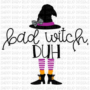 Bad witch duh- PNG file- Digital Download
