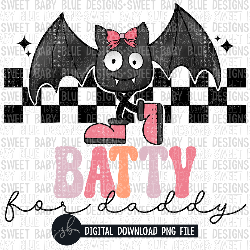 Batty for daddy- Halloween- Retro- 2022 - PNG file- Digital Download