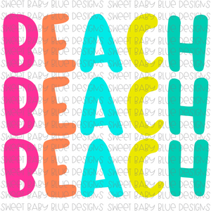 Beach Beach Beach- Summer- PNG file- Digital Download