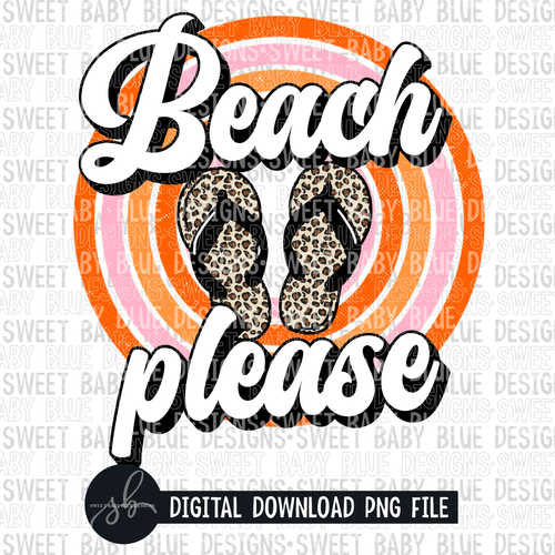 Beach please- Summer- 2022- PNG file- Digital Download