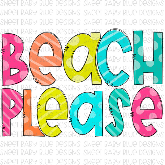 Beach Please- PNG file- Digital Download