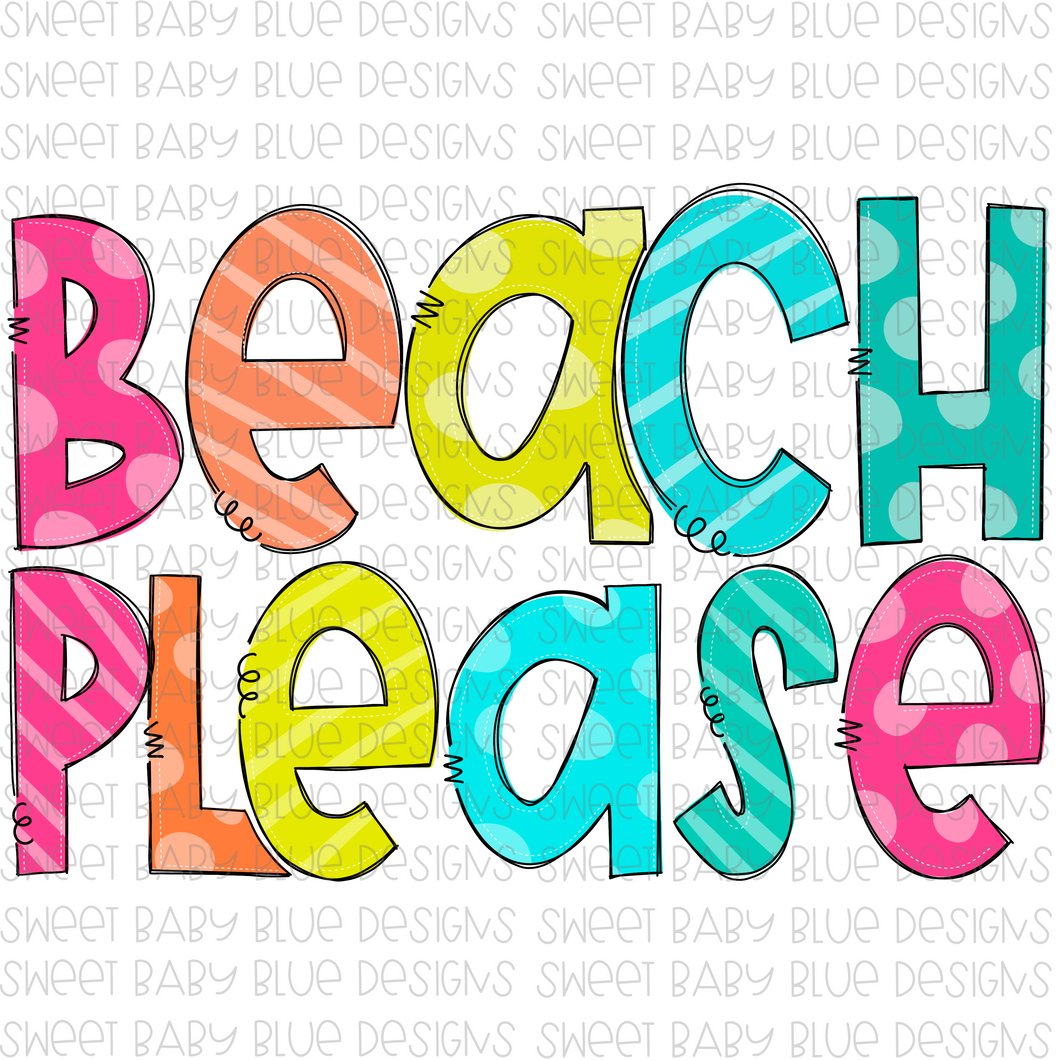 Beach Please- PNG file- Digital Download