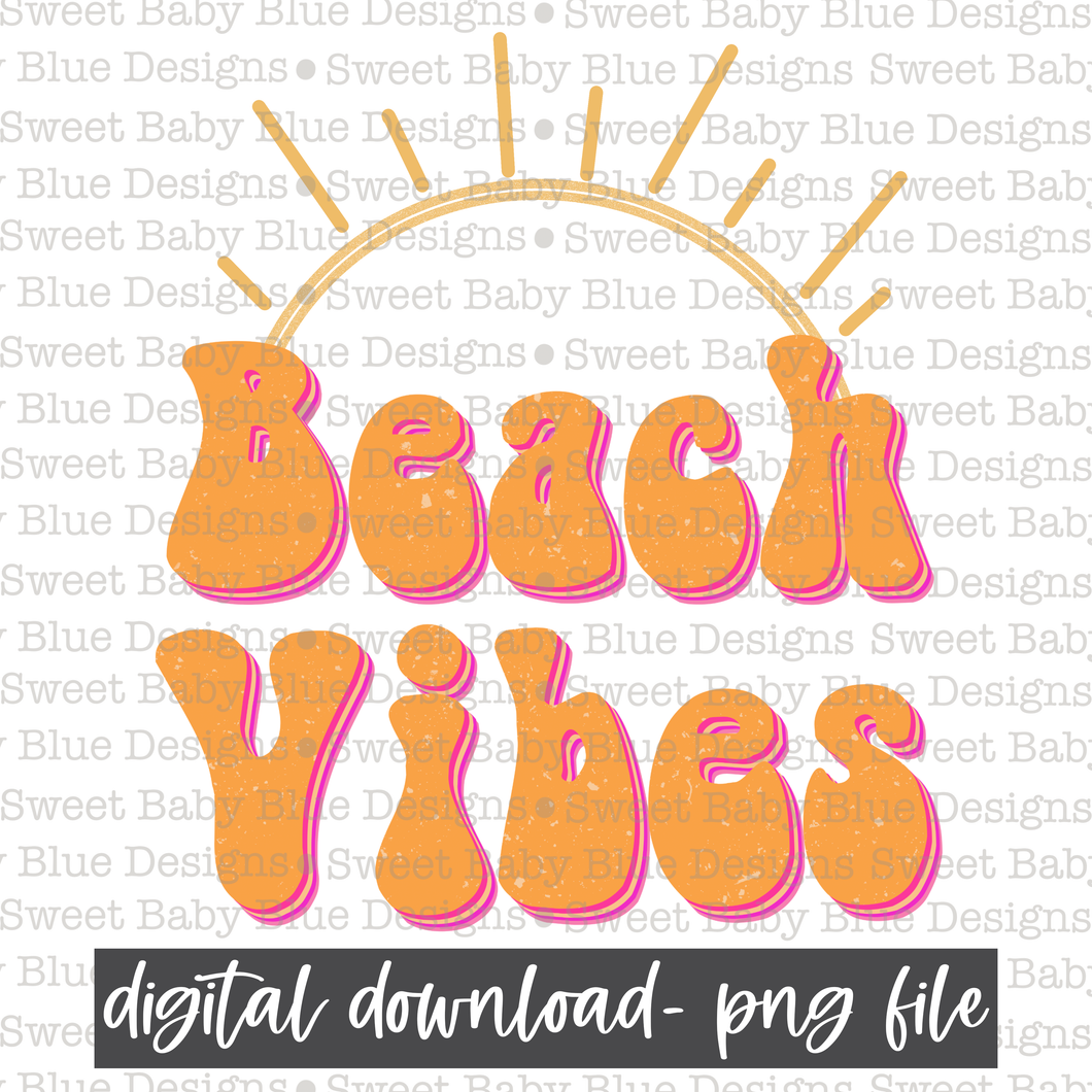 Beach vibes- Summer- 2021- PNG file- Digital Download