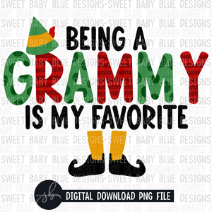 Being a Grammy is my favorite- Christmas- 2022- PNG file- Digital Download