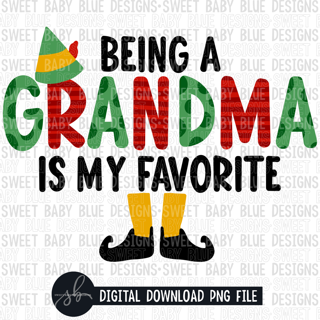 Being a grandma is my favorite- Christmas - 2022- PNG file- Digital Download