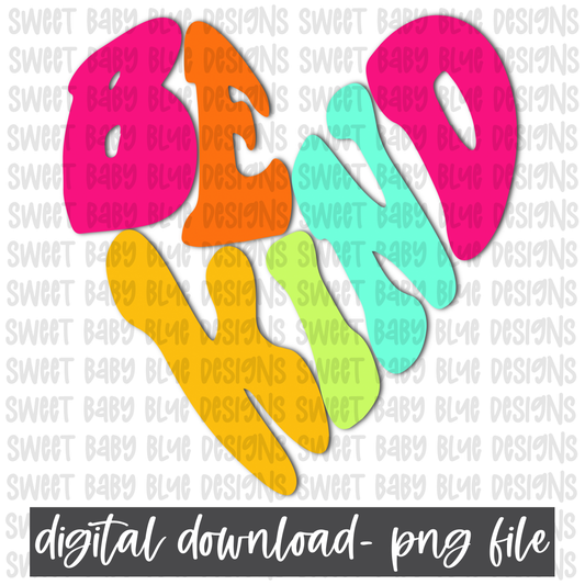 Be kind- Heart- PNG file- Digital Download