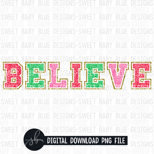 Believe- Christmas- 2022 - PNG file- Digital Download