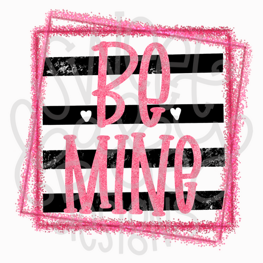 Be mine- Valentine's Day- PNG file- Digital Download