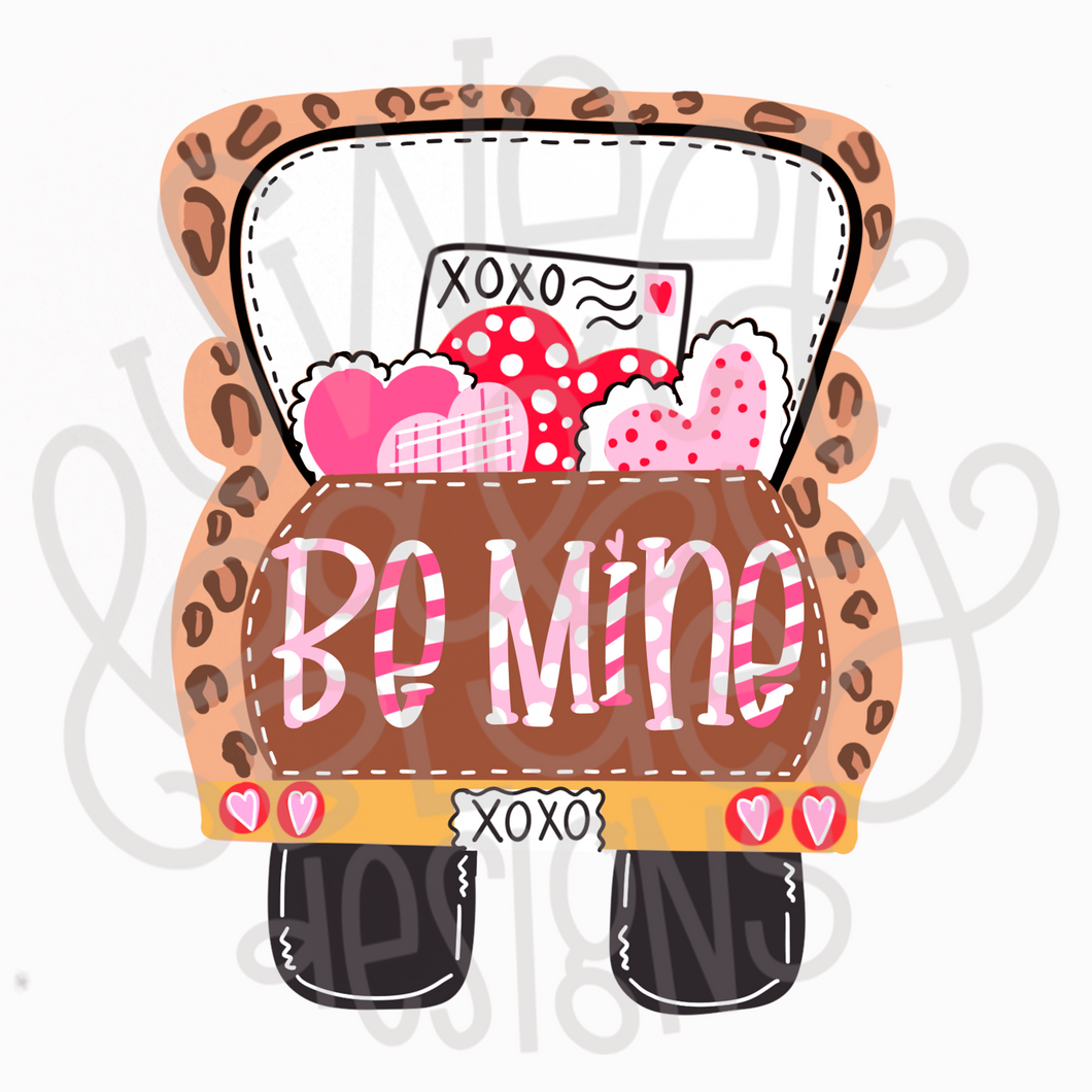 Be Mine- Truck- Valentine's Day- PNG file- Digital Download