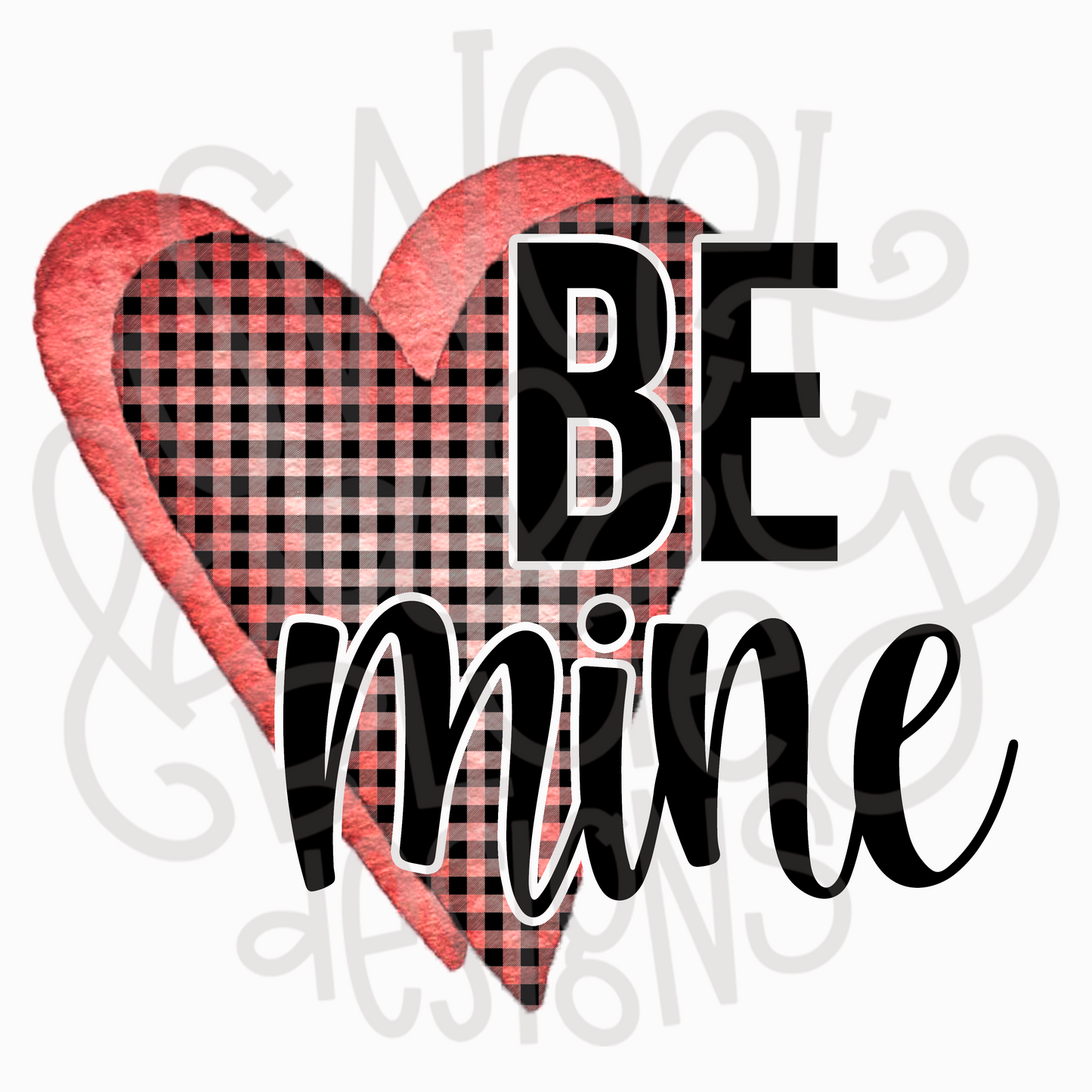 Be mine- Valentine's Day- PNG file- Digital Download