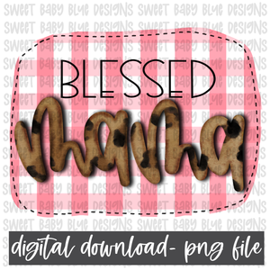 Blessed mama- Leopard- Plaid- PNG file- Digital Download