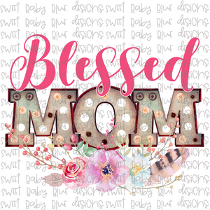 Blessed Mom PNG file- Digital Download