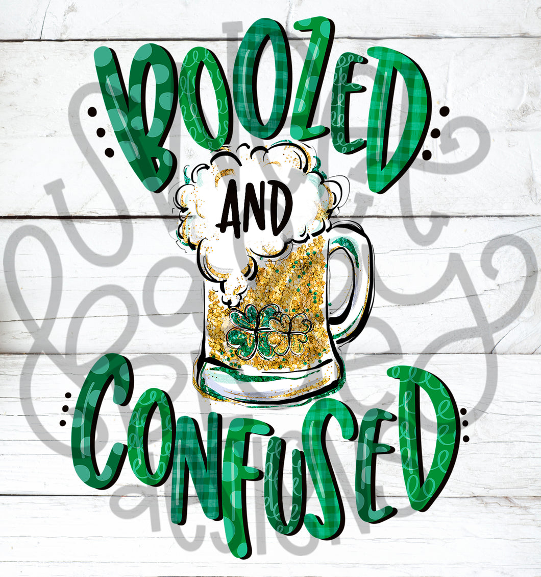 Boozed and confused- St Patricks Day- PNG file- Digital Download