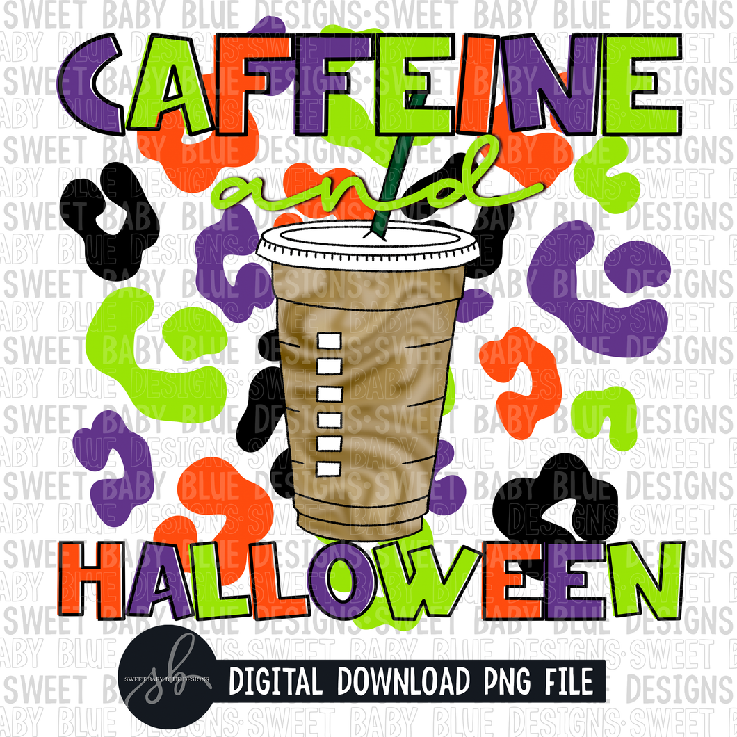 Caffeine and Halloween- Halloween- 2022 - PNG file- Digital Download