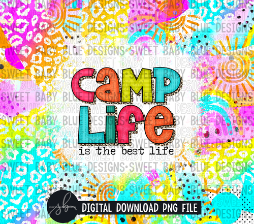 Camp life is the best life- Summer- 20 oz. skinny tumbler- 2022 -PNG file- Digital Download