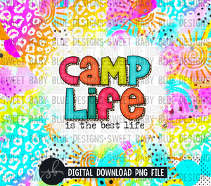 Camp life is the best life- Summer- 20 oz. skinny tumbler- 2022 -PNG file- Digital Download