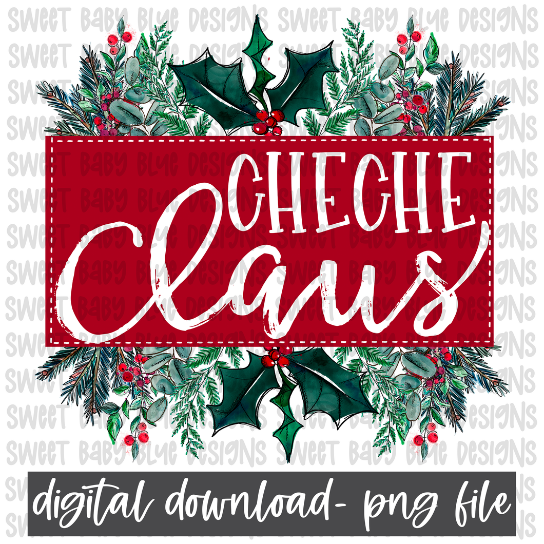 CheChe Claus- Christmas- PNG file- Digital Download
