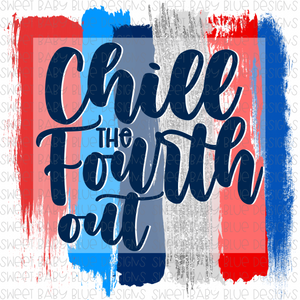 Chill the fourth out- PNG file- Digital Download