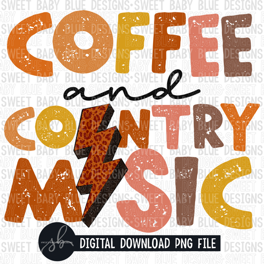 Coffee and country music- Bolt- 2022- PNG file- Digital Download