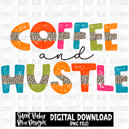 Coffee and hustle- Leopard - 2023 - PNG file- Digital Download