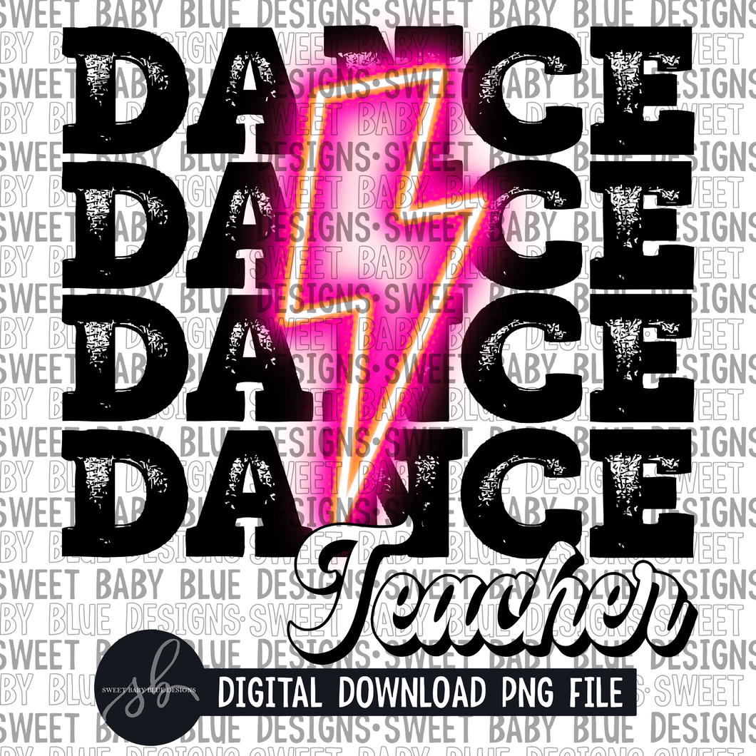 Dance teacher- Pink bolt- 2022 - PNG file- Digital Download