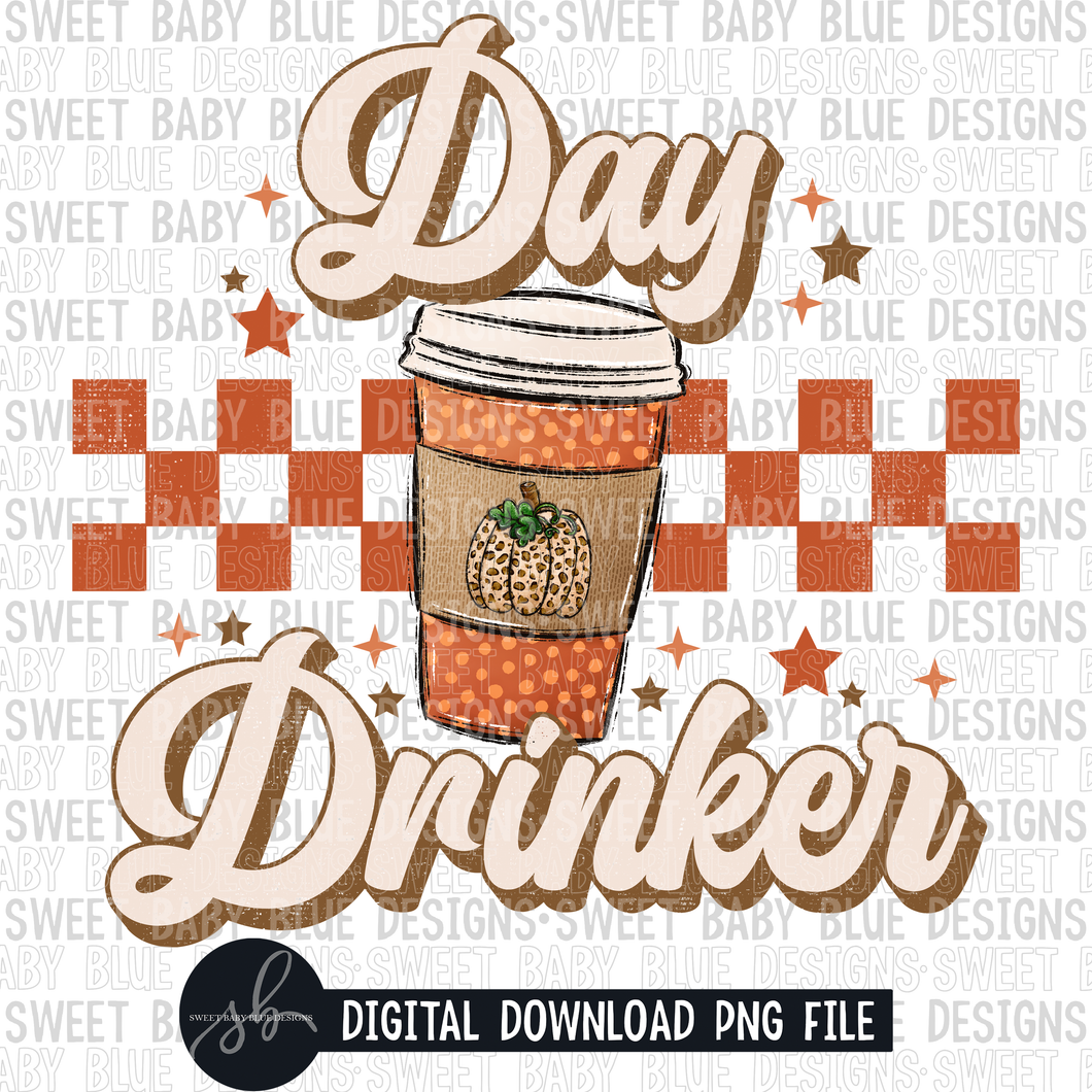 Day drinker- Fall- 2022 - PNG file- Digital Download