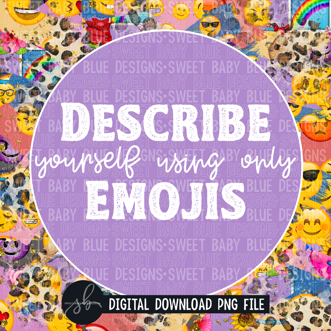 Describe yourself using only emojis- Interactive post- 2022- PNG file- Digital Download