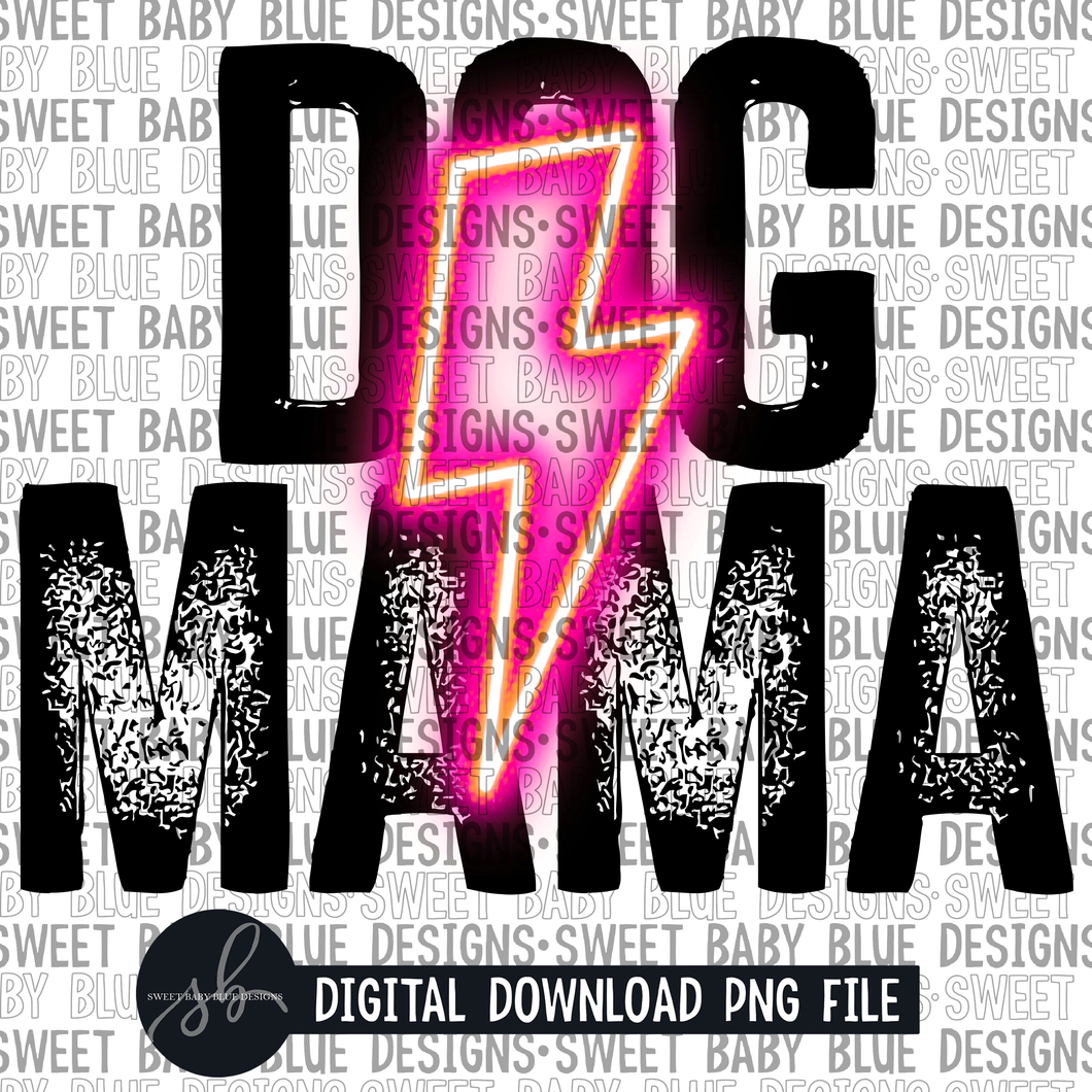 Dog mama- Pink bolt- 2022 - PNG file- Digital Download